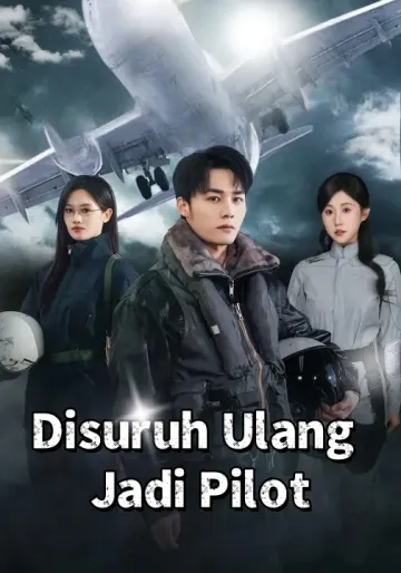 Disuruh Ulang Jadi Pilot